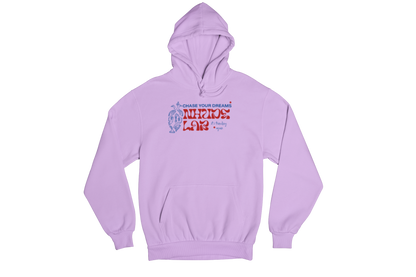 CHASE YOUR DREAMS HOODIE
