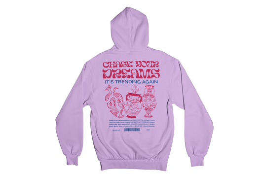 CHASE YOUR DREAMS HOODIE